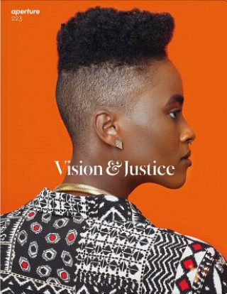 Könyv Vision & Justice: Aperture 223 Sarah Lewis