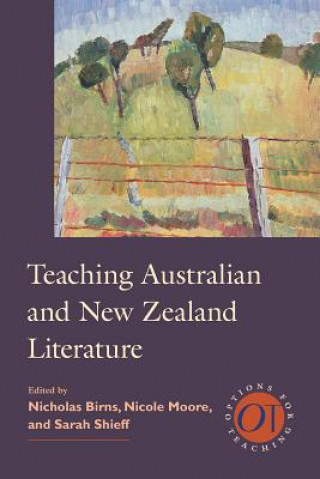 Książka Teaching Australian and New Zealand Literature Nicholas Birns