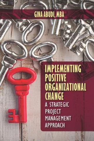 Carte Implementing Positive Organizational Change Gina Abudi