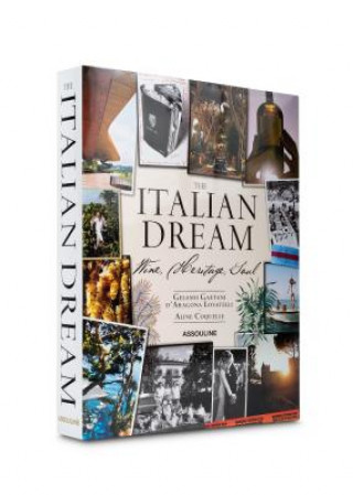 Carte Italian Dream: Wine, Heritage, Soul Gelasio Gaetani dAragona Lovatelli