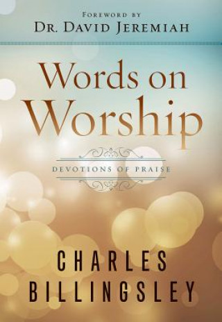 Könyv WORDS ON WORSHIP Charles Billingsley