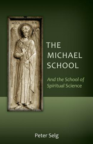 Kniha Michael School Peter Selg