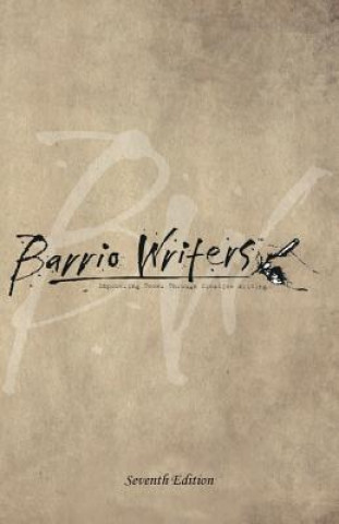 Kniha Barrio Writers 7th Edition Sarah Rafael Garcia