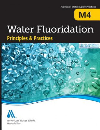 Kniha M4 Water Fluoridation Principles Awwa