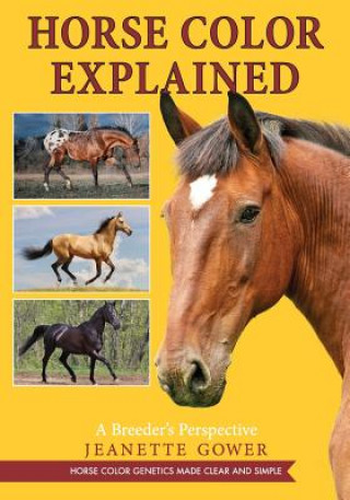 Książka Horse Color Explained Jeanette Gower