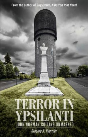 Könyv Terror in Ypsilanti Gregory A. Fournier