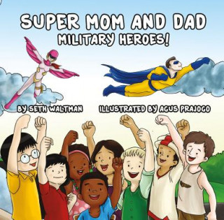 Könyv SUPER MOM & DAD Seth Waltman