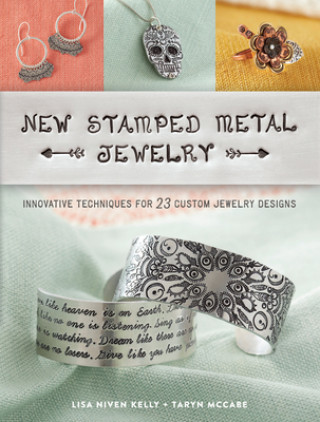 Carte New Stamped Metal Jewelry Lisa Niven Kelly