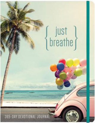 Carte Just Breathe: A 365 Devotional Journal Ellie Claire