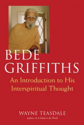 Libro Bede Griffiths Wayne Teasdale