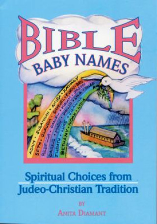 Kniha Bible Baby Names Anita Diamant