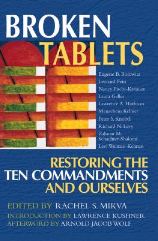 Kniha Broken Tablets Lawrence Kushner