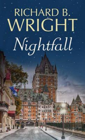 Kniha Nightfall Richard B. Wright