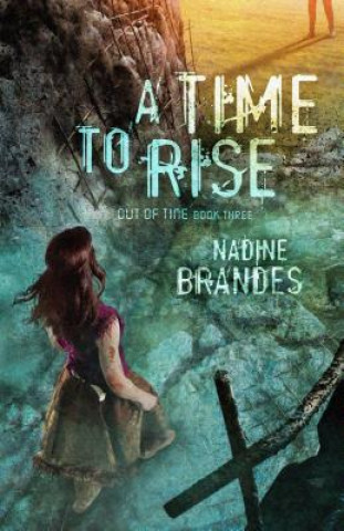 Carte A Time to Rise Nadine Brandes