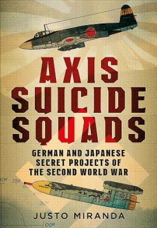 Книга Axis Suicide Squads Justo Miranda