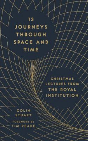 Könyv 13 Journeys Through Space and Time Colin Stuart