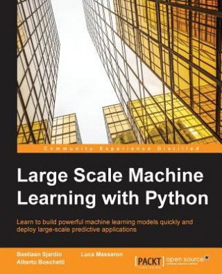 Book Large Scale Machine Learning with Python Bastiaan Sjardin