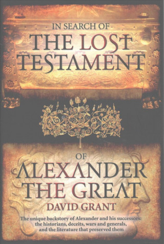 Kniha In Search Of The Lost Testament of Alexander the Great David Grant