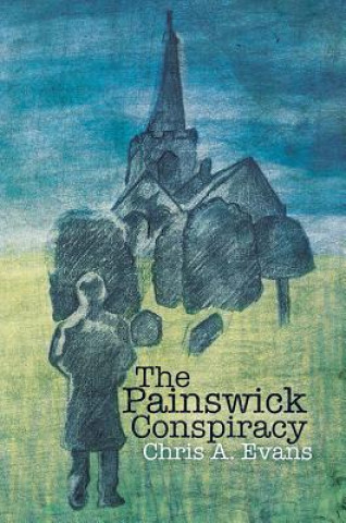 Knjiga Painswick Conspiracy Chris Evans