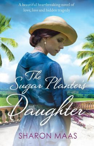 Könyv Sugar Planter's Daughter Sharon Maas