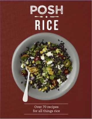Könyv Posh Rice Quadrille Publishing