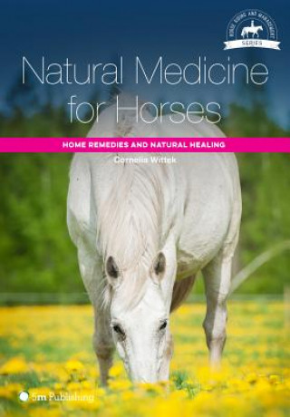 Kniha Natural Medicine for Horses Cornelia Wittek