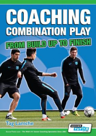 Carte Coaching Combination Play - From Build Up to Finish Tag Lamche