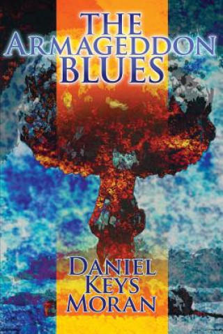 Livro Armageddon Blues Daniel Keys Moran