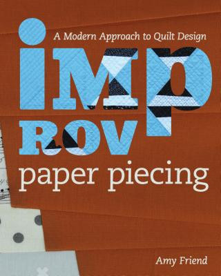 Könyv Improv Paper Piecing Amy Friend