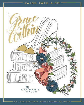 Kniha Grace Within: An Inspirational Adult Coloring Book Eva Marie