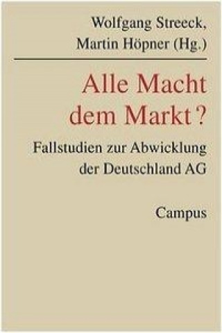 Livre Alle Macht dem Markt? Wolfgang Streeck