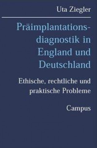 Kniha Präimplantationsdiagnostik in England und Deutschland Uta Ziegler
