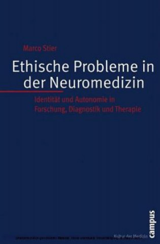 Kniha Ethische Probleme in der Neuromedizin Marco Stier