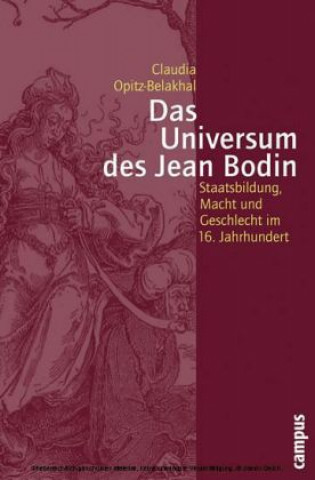 Książka Das Universum des Jean Bodin Claudia Opitz-Belakhal