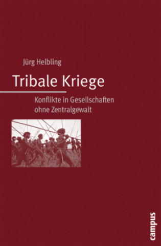 Kniha Tribale Kriege Jürg Helbling