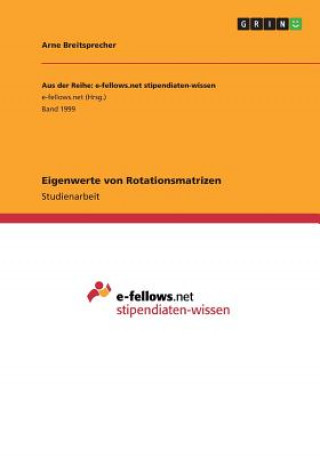 Knjiga Eigenwerte von Rotationsmatrizen Arne Breitsprecher