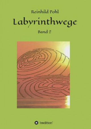 Kniha Labyrinthwege Reinhild Pohl