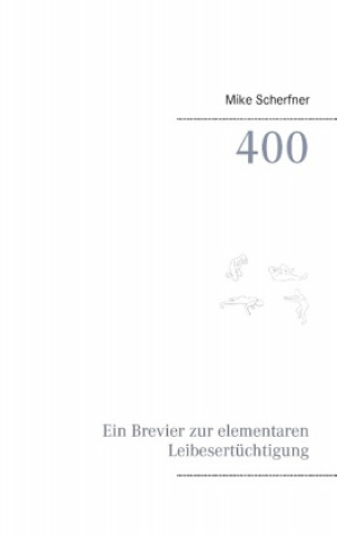 Kniha 400 Mike Scherfner