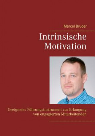 Carte Intrinsische Motivation Marcel Bruder