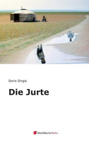 Livre Meine Jurte Doris Dirgis