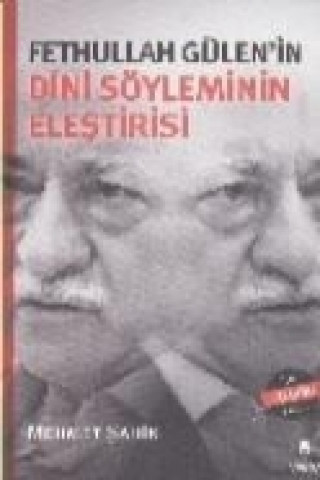 Kniha Fethullah Gülenin Dini Söyleminin Elestirisi Mehmet sahin