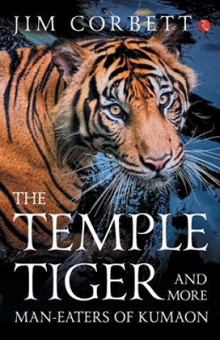Carte Temple Tiger and More Man-Eaters of Kumaon Jim Corbett