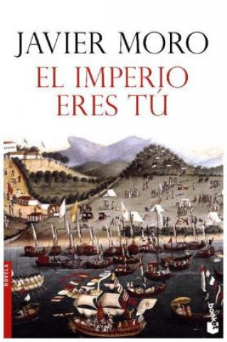 Knjiga El imperio eres tú Javier Moro