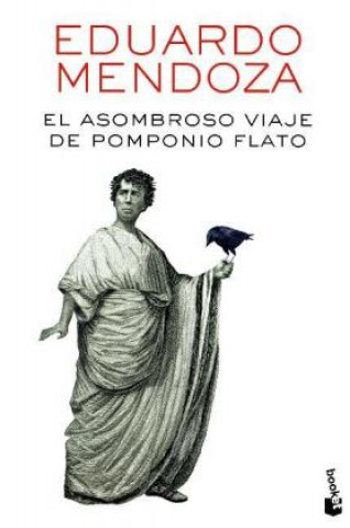 Książka El asombroso viaje de Pomponio Flato Eduardo Mendoza