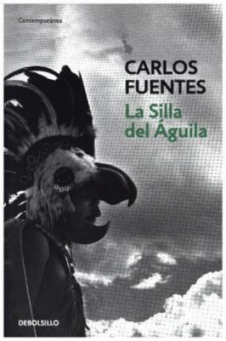 Książka La silla del  aguila Carlos Fuentes