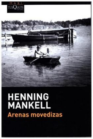 Kniha Arenas movedizas Henning Mankell
