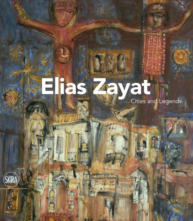 Könyv Elias Zayat: Cities and Legends Salwa Mikdadi