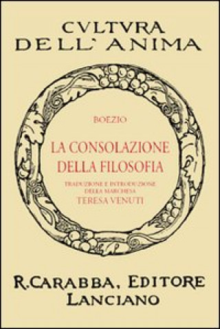 Книга La consolazione della filosofia Severino Boezio