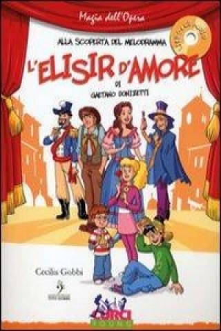 Buch L'elisir d'amore di Gaetano Donizetti. Con CD Audio Cecilia Gobbi