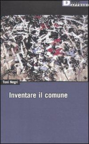 Buch Inventare il comune Antonio Negri